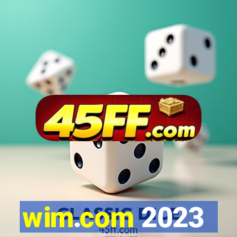 wim.com 2023